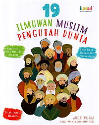19 Ilmuawan Muslim Pengubah Dunia