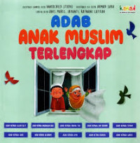Adab Anak Muslim Terlengkap