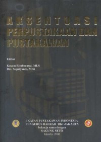 Image of Aksentuasi Perpustakaan dan Pustakawan