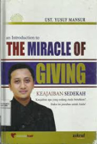 an Introduction to the Miracle of Giving: Keajaiban Sedekah