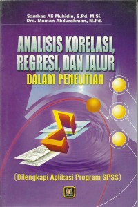 Analisis Korelasi, Regresi, dan Jalur dalam Penelitian