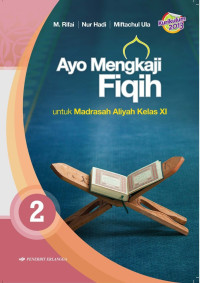 Ayo Mengkaji Fiqih untuk Madrasah Aliyah Kelas XI K.13