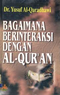 Bagaimana Berinteraksi dengan Al-Quran