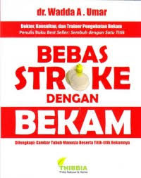 Bebas Stroke Dengan Bekam