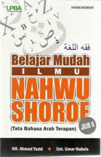 Belajar Mudah Ilmu Nahwu Shorof Jilid 2