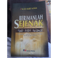 Berimanlah Sejenak Pasti Anda Selamat