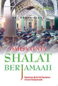 Dahsyatnya Shalat Berjamaah