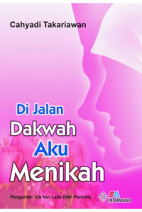 Di Jalan Dakwah Aku Menikah