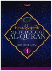 Ensiklopedi Metodologi Al-Qur'an 4 Ilmu Pengetahuan