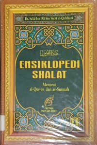 Ensiklopedi Shalat menurut Al-Quran dan As-Sunnah 3