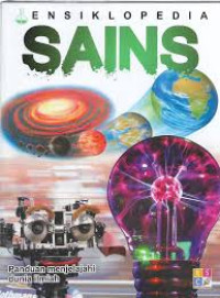 Ensiklopedia Sains: Panduan Menjelajahi Dunia Ilmiah