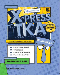 Erlangga X-Press TKA SMA/MA/SMK/MAK Bahasa Arab