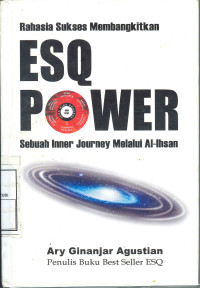 ESQ Power: Sebuah Inner Journey Melalui Al-Ihsan
