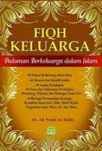 Fiqh Keluarga: Pedoman Berkeluarga dalam Islam
