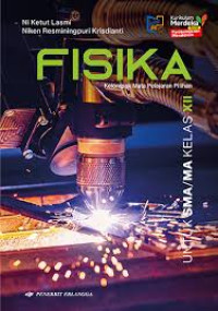 Image of Fisika Kelompok Mata Pelajaran Pilihan Untuk Kelas SMA/MA XII