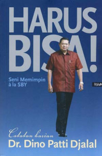 Harus Bisa: Seni Memimpin Ala SBY