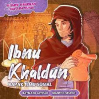 Ibnu Khaldun Bapak Ilmu Sosial