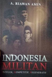 Indonesia Militan Intelek, Kompetitif, Regeneratif