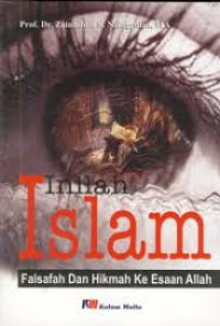Inilah Islam: Falsafah dan Hikmah Ke Esaan Allah