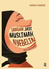Jangan Jadi Muslimah Nyebelin