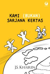 Kami (Bukan) Sarjana Kertas