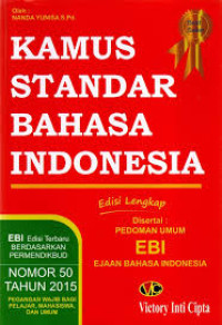 Kamus Standar Bahasa Indonesia: Edisi Lengkap