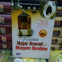 Keajaiban Hajar Aswad dan Maqom Ibrohim