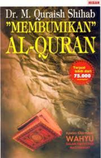 Membumikan Al-Quran