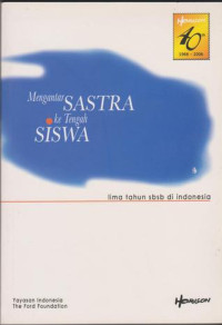 Mengantar Sastra ke Tengah Siswa