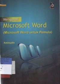 Mengenal Microsoft Word (Microsoft Word untuk Pemula)