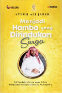 Menjadi Hamba Yang di Rindukan Surga