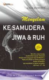 Menyelam ke Samudra Jiwa Dan Ruh