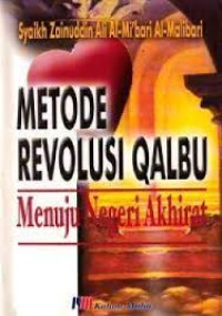 Metode Revolusi Qalbu  Menuju Negeri Akhirat