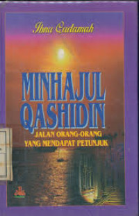 Minhajul Qashidin: Jalan Orang-Orang yang Mendapat Petunjuk