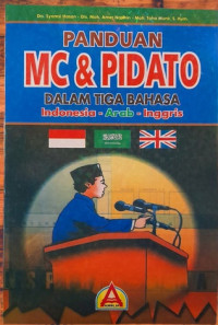 Panduan MC & Pidato Dalam Tiga Bahasa (Indonesia, Arab, Inggris)
