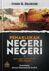 Penaklukan Negeri-Negeri: dari Negeri Sinad sampai Fathu Makkah