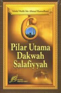 Pilar Utama Dakwah Salafiyyah