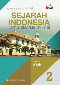 Sejarah Indonesia untuk SMA.MA kelas XI k.13