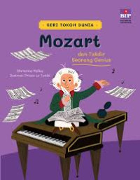 Seri Tokoh Dunia Mozart dan Takdir Seorang Genius
