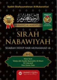 Sirah Nabawiyah: Sejarah Hidup Nabi Muhammad SAW