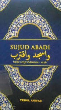 Sujud Abadi: Haiku Religi Indonesia-Arab