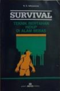 Image of Survival: Teknik Bertahan Hidup di Alam Bebas
