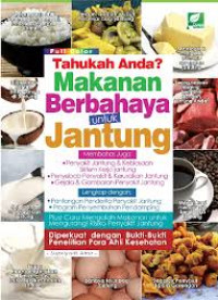 Tahukah Anda  Makanan Berbahaya untuk Jantung