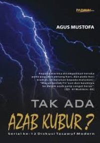 Tak Ada Azab Kubur?