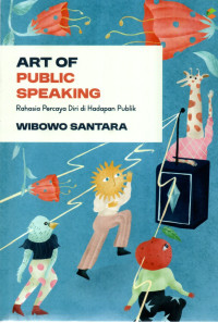 Image of Art Of Public Speaking RAhasia Percaya Diri di Hadapan Publik