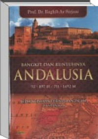 Bangkit dan runtuhnya andalusia