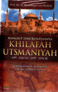 Image of Bangkit Dan RUntuhnya Khilafah Utsmaniyah