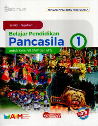 Belajar Pendidikan Pancasila Untuk Kelas VII SMP/MTs