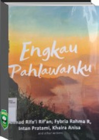 Engkau Pahlawanku