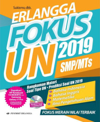 ERLANGGA FOKUS UN 2019 SMP/MTs